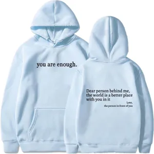 AQWEI Dear Person Behind Me Sweatshirt You are Enough Graphic Sweatshirt for Women Hoodie Pullover